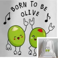 Sac personnalisé humour avec deux olives et la blague born to be olive.