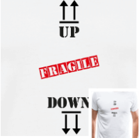 T-shirt humour, up down fragile, pour se déguiser en objet fragile.