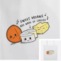 Votre tote bag citation drôle perosnnalisable imprimé par Spreadshirt, motif humour sweet dreams are made of cheese.