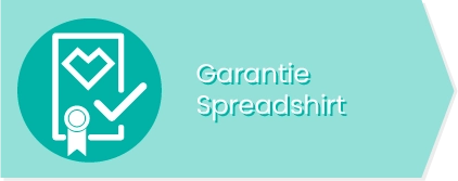 Garantie Spreadshirt: conditions de retour et échange, 30 jours pour changer d'avis, commander en toute confiance.