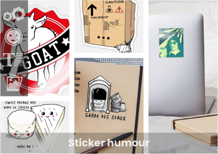 Sticker humour à imprimer en ligne, personnalisez votre image ou imprimez un motif humour sur autocollant.