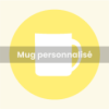 Mug personnalisé, créer un mug favori pour vos déjeuners, un mig prénom illustré.